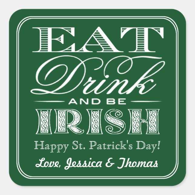 Sticker Carré Manger, boire et être irlandais St. Patrick's Day (Devant)