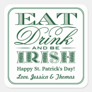 Sticker Carré Manger, boire et être irlandais St. Patrick's Day