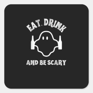 Sticker Carré Mangez Boire Et Soyez Effrayant Halloween Fête Fan