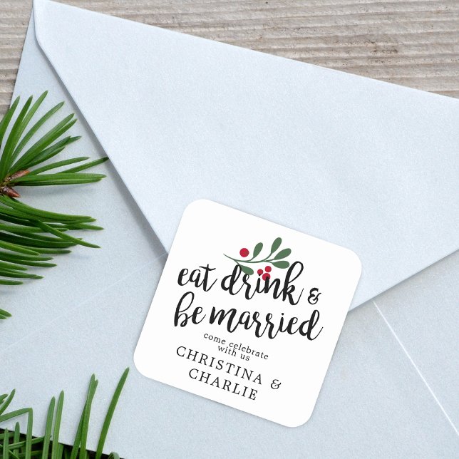 Sticker Carré Mangez Boire & Soyez Marié Personnalisé (Eat Drink & Be Married Personalized Square Sticker)