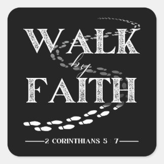 Sticker Carré Marcher par la foi - 2 Corinthiens 5:7