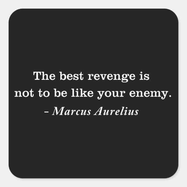 Sticker Carré Marcus Aurelius Revenge Stoic Citation T-shirt (Devant)