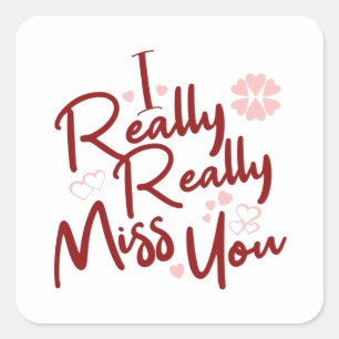 Sticker Carré Maroon I really really miss you hearts