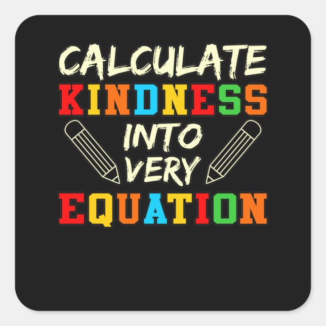 Sticker Carré Math Enseignant Kindness Mathématiques Mathématiqu (Devant)