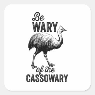 Sticker Carré Méfiez-vous du Cassowary