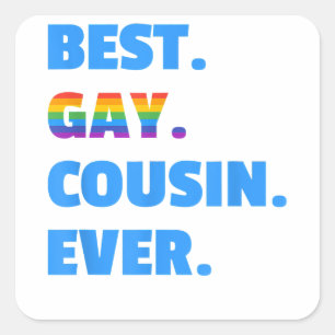 Sticker Carré Meilleur Cousin Gay Meilleur Cousin Gay