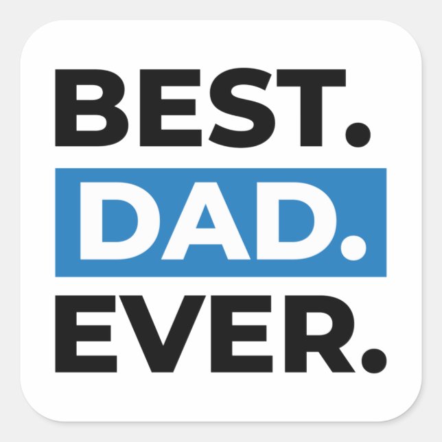 Sticker Carré Meilleur papa jamais (Devant)