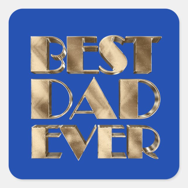 Sticker Carré Meilleur papa jamais Blue Faux Gold Foil Typograph (Devant)
