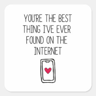 Sticker Carré Meilleure chose sur Internet   Rencontres en ligne