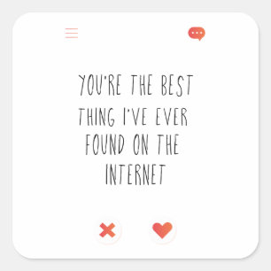 Sticker Carré Meilleure chose sur Internet   Rencontres en ligne