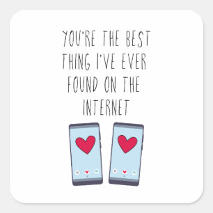 Sticker Carré Meilleure chose sur Internet   Rencontres en ligne