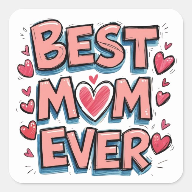 Sticker Carré Meilleure maman jamais (Devant)