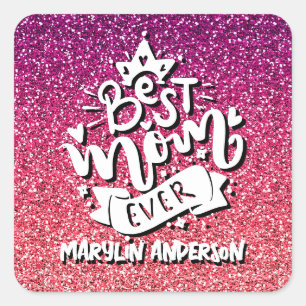 STICKER CARRÉ MEILLEURE MOM JAMAIS PARTIES SCINTILLANT TYPOGRAPH