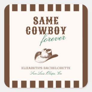 Sticker Carré Même Cowboy Forever Bachelorette Week-end