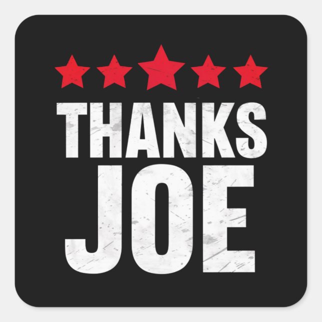 Sticker Carré Merci Président Merci Joe Biden Merci Joe (Devant)