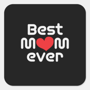 Sticker Carré Mère Art Meilleur Maman jamais