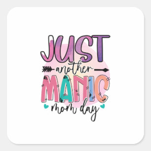 Sticker Carré Mère cadeau juste une autre fête des mères