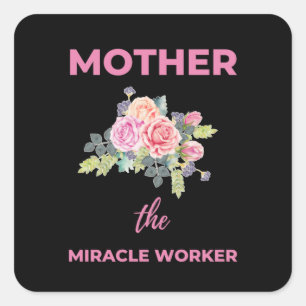 Sticker Carré Mère Le Travailleur Miracle