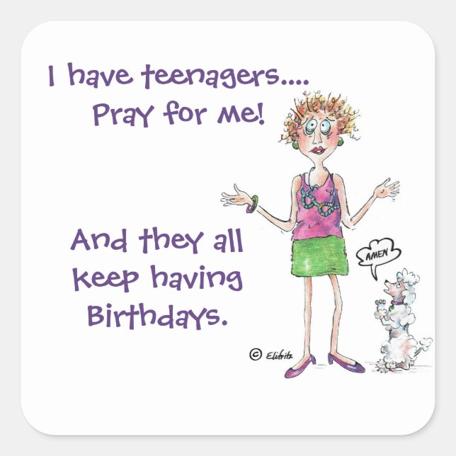 Sticker Carré Mère paniquée avec des Ados ayant des anniversaire (Devant)