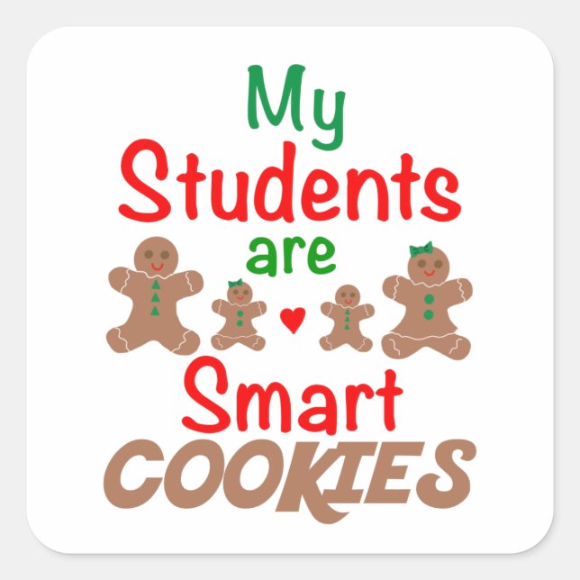 Sticker Carré Mes Étudiants Sont Des Cookies Intelligents, Profe (Devant)