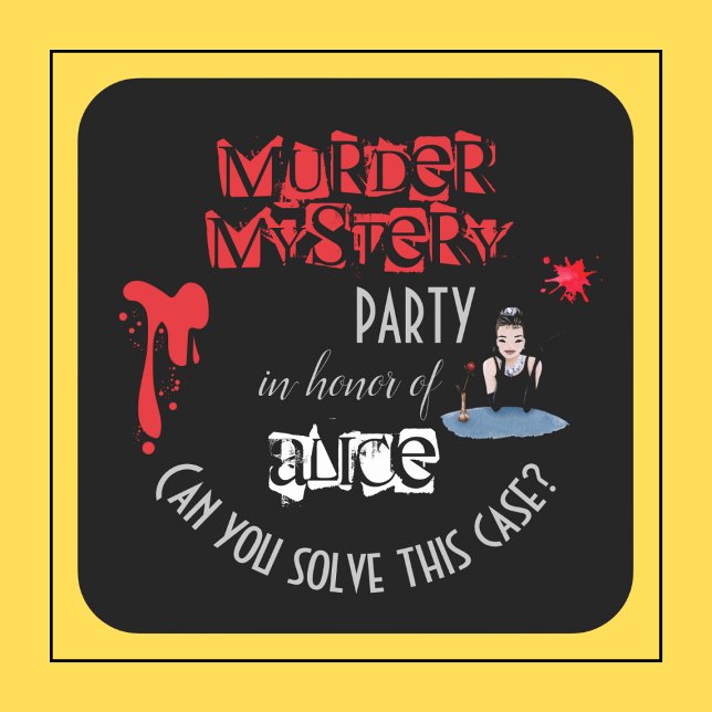 Sticker Carré Meurtre Mystère Anniversaire Fête Noir Élégant (Créateur téléchargé)