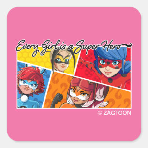 Sticker Carré Miraculeux Chaque fille est un super héros