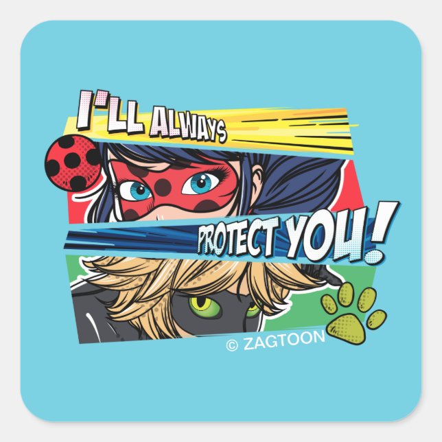 Sticker Carré Miraculous Ladybug & Cat Noir toujours vous protég (Devant)