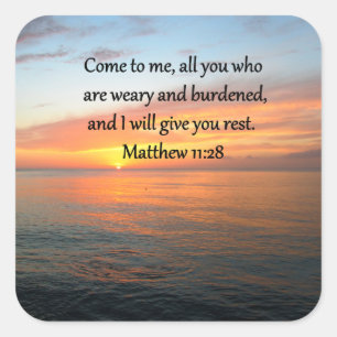 STICKER CARRÉ MISE À JOUR DE MATTHEW 11:28 SCRIPTURE VERSE SUNR