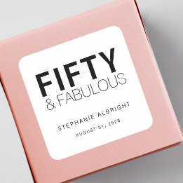 Sticker Carré Modern Fifty and Fabulous Bold 50th Birthday Party