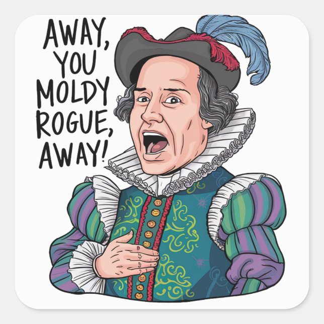 Sticker Carré Moldy Rogue - Insulte de Shakespeare (Devant)