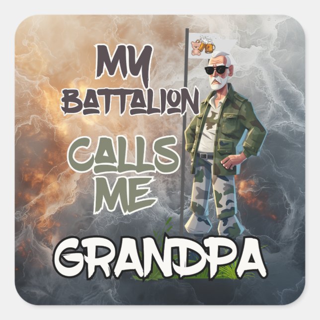 Sticker Carré Mon Bataillon M'Appelle Grand-Père - Fête des père (Devant)