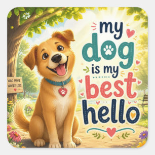 Sticker Carré Mon chien est mon meilleur salut – Badge pour amat