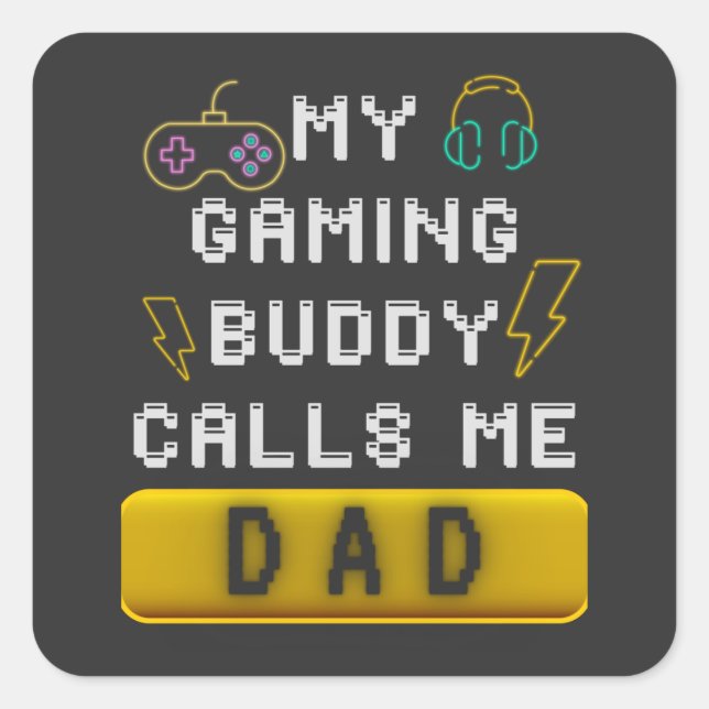 Sticker Carré Mon Époux De Jeux M'Appelle Papa Amusant Gamer Dit (Devant)