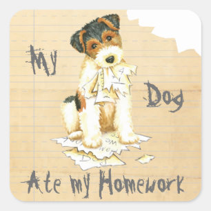 Sticker Carré Mon Fil Fox Terrier A Mangé Mes Devoirs