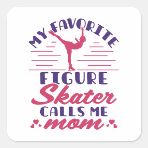 Sticker Carré Mon patineur artistique préféré m'appelle maman