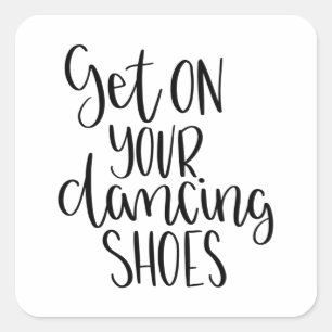Sticker Carré Montez vos chaussures de danse