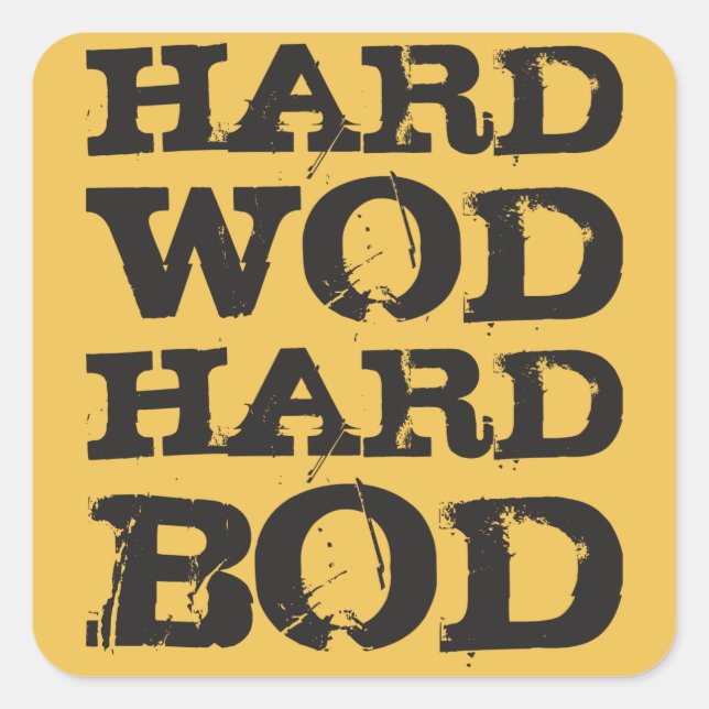 Sticker Carré Motivation WOD - Dur WOD, Dur Bod (Devant)