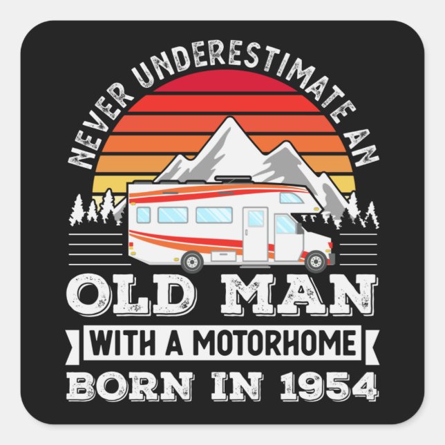 Sticker Carré Motorhome - né 1954 70e Anniversaire Cadeau Vieux  (Devant)