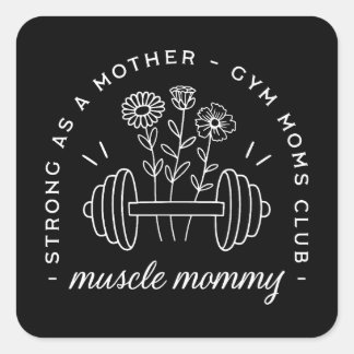 Sticker Carré Muscle mommy gym mom strong mother funny