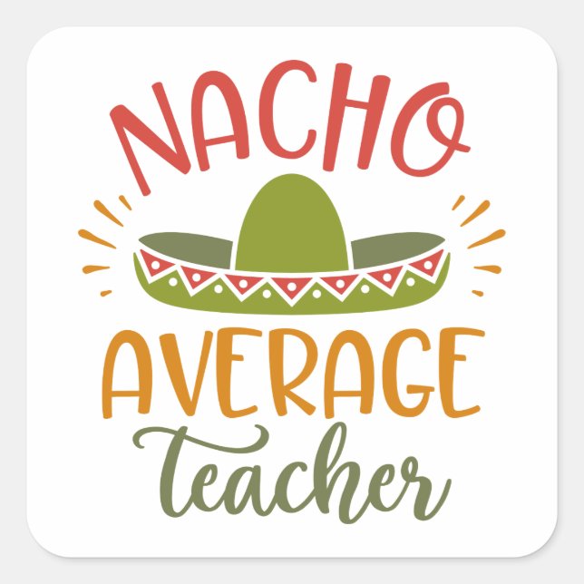 Sticker Carré Nacho Moyen Professeur Meilleurs Enseignants (Devant)