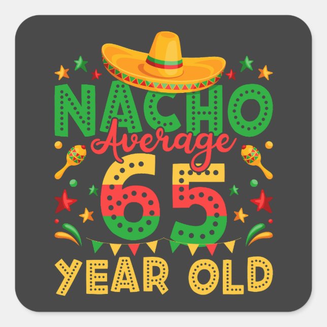 Sticker Carré Nacho Moyenne 65 Ans Cinco de Mayo (Devant)