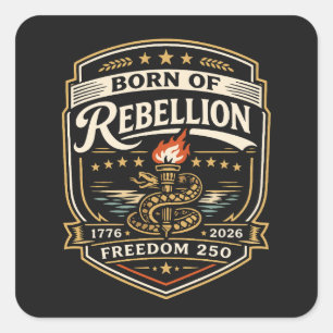 Sticker Carré Né de la liberté 250 rébellion