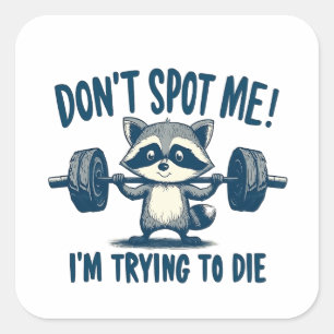 Sticker Carré Ne me repérez pas, j'essaie Funy Fitness Raccoon