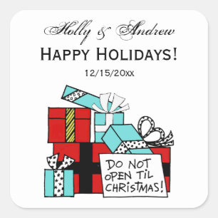 Sticker Carré Ne pas ouvrir jusqu'à Noël présente Noël
