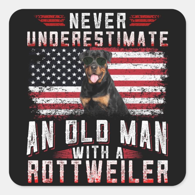 Sticker Carré ne sous-estimez jamais un vieil homme avec un rott (Devant)