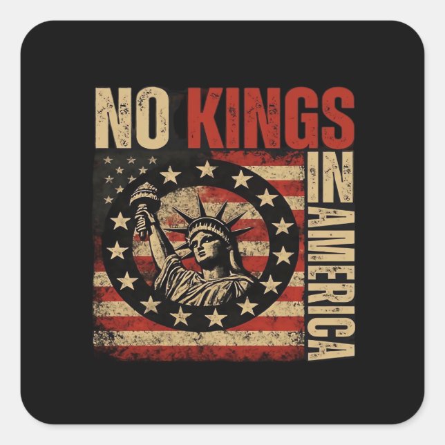Sticker Carré No Kings In America Patriotic Grunge Classic Vinta (Devant)