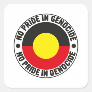 Sticker Carré No Pride In Genocide Aboriginal Flag National Sorr