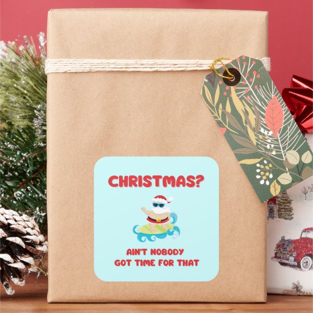 Sticker Carré Noël1? Personne n'a eu le temps pour ça drôle (vacances)