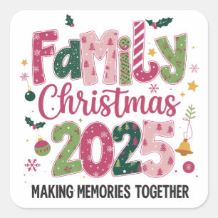 Sticker Carré Noël en famille 2025 Créer des souvenirs ensemble