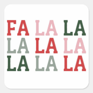 Sticker Carré Noël Fa La La La La Vacances Xmas Drôle